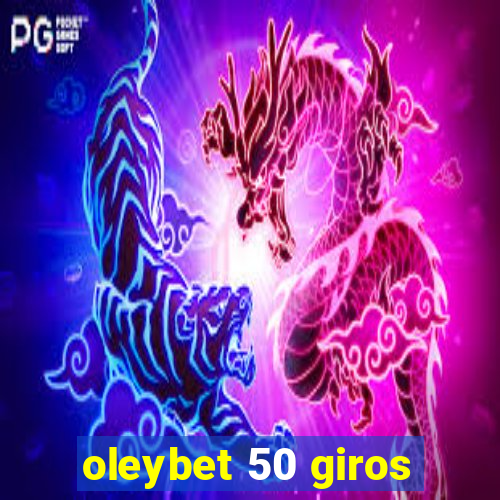 oleybet 50 giros